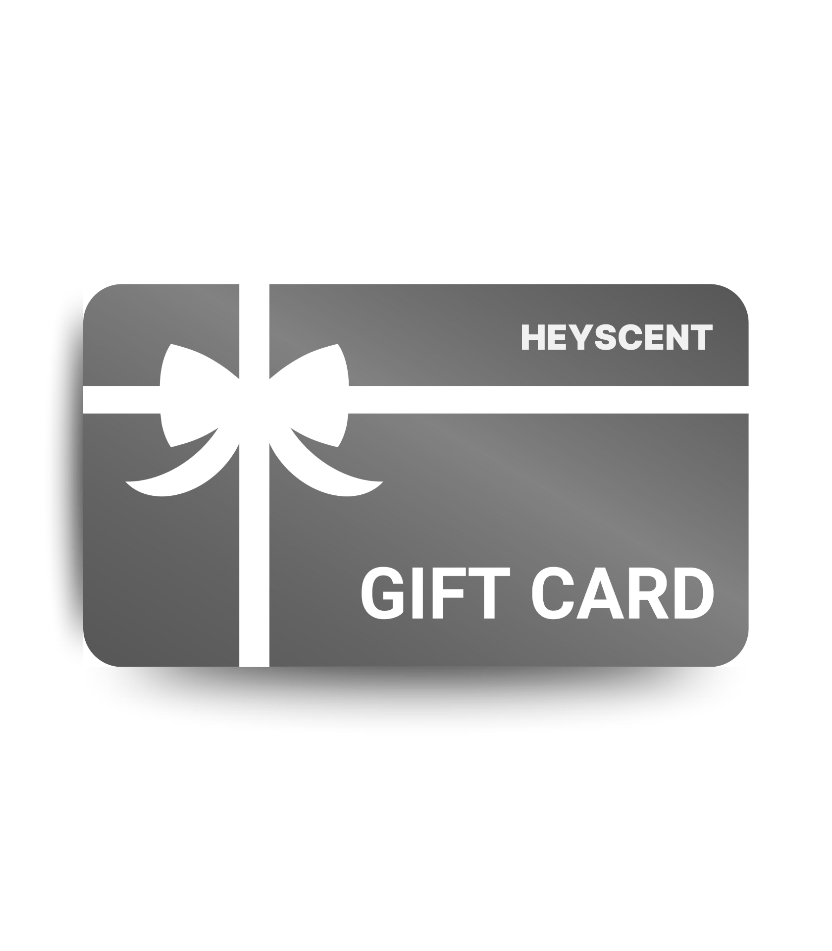 HEYSCENT GIFT CARD - HEYSCENT - 